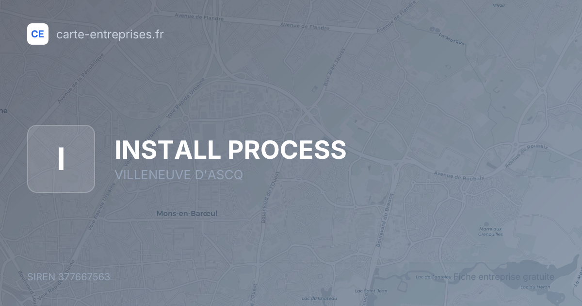 INSTALL PROCESS — 377667563 — fiche entreprise
