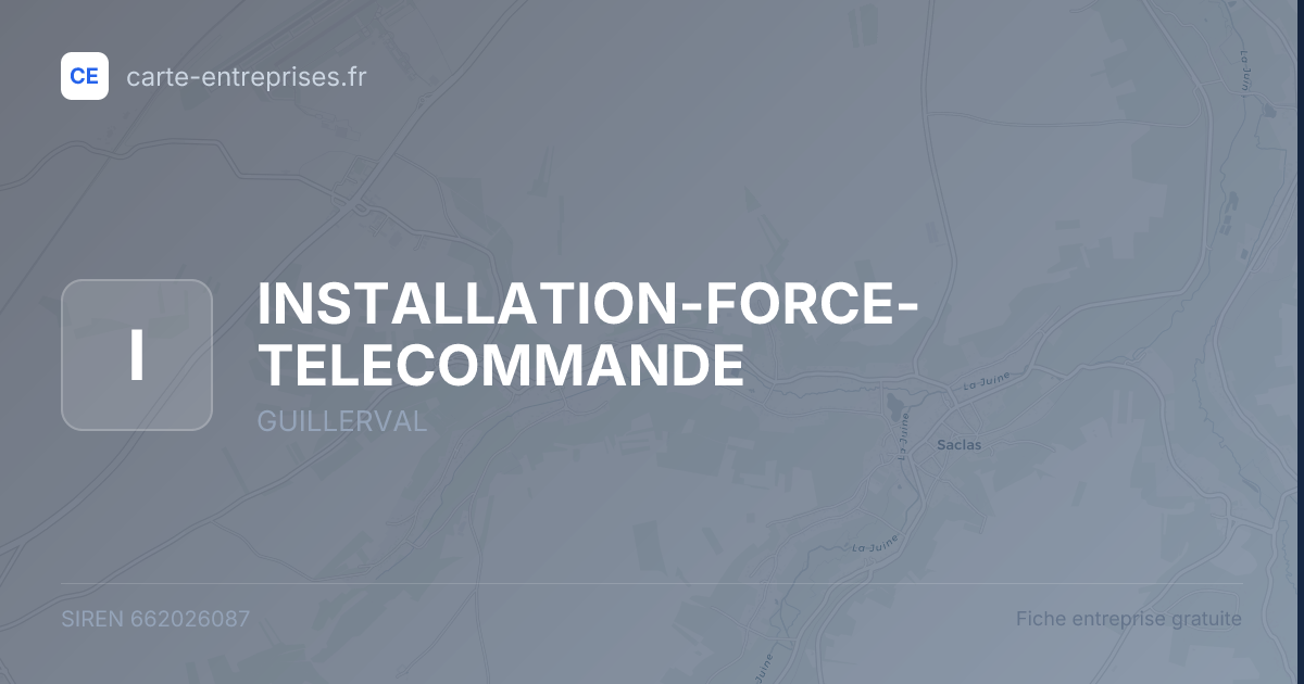 INSTALLATION-FORCE-TELECOMMANDE — 662026087 — fiche entreprise