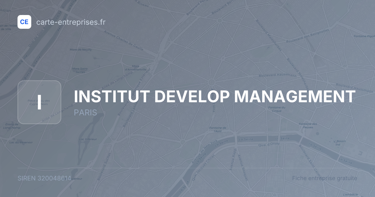 INSTITUT DEVELOP MANAGEMENT — 320048614 — fiche entreprise