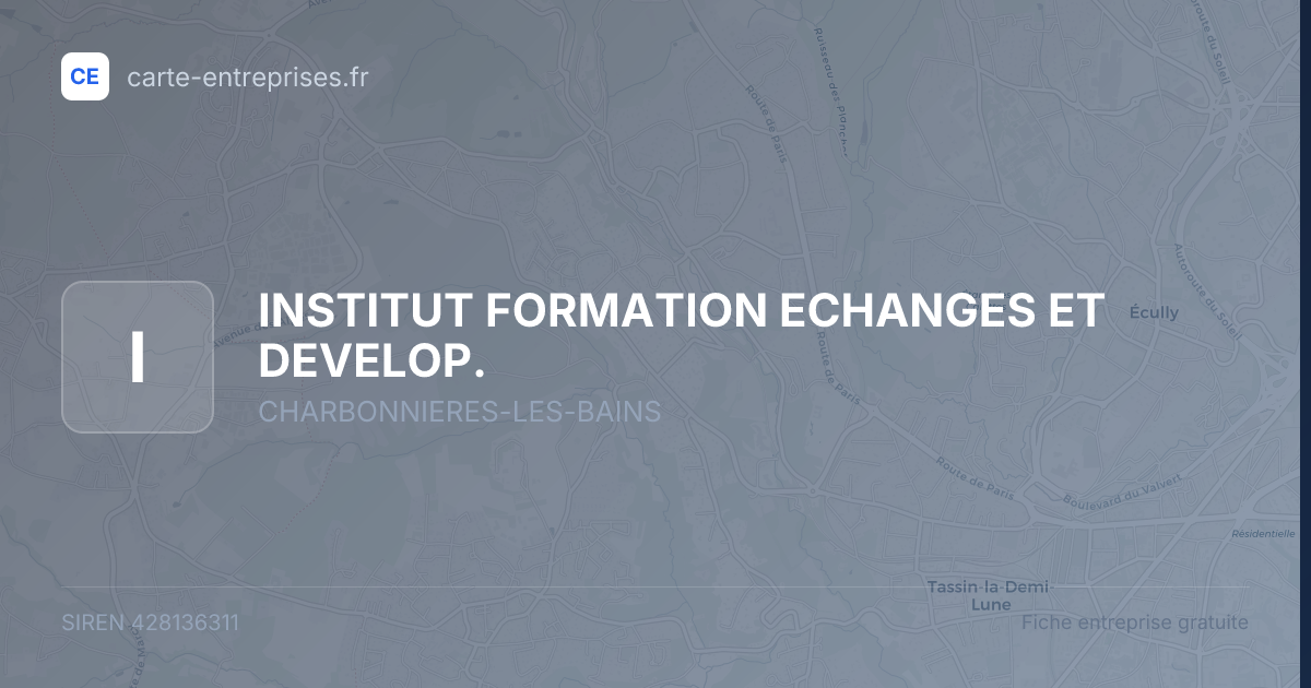 INSTITUT FORMATION ECHANGES ET DEVELOP. — 428136311 — fiche entreprise