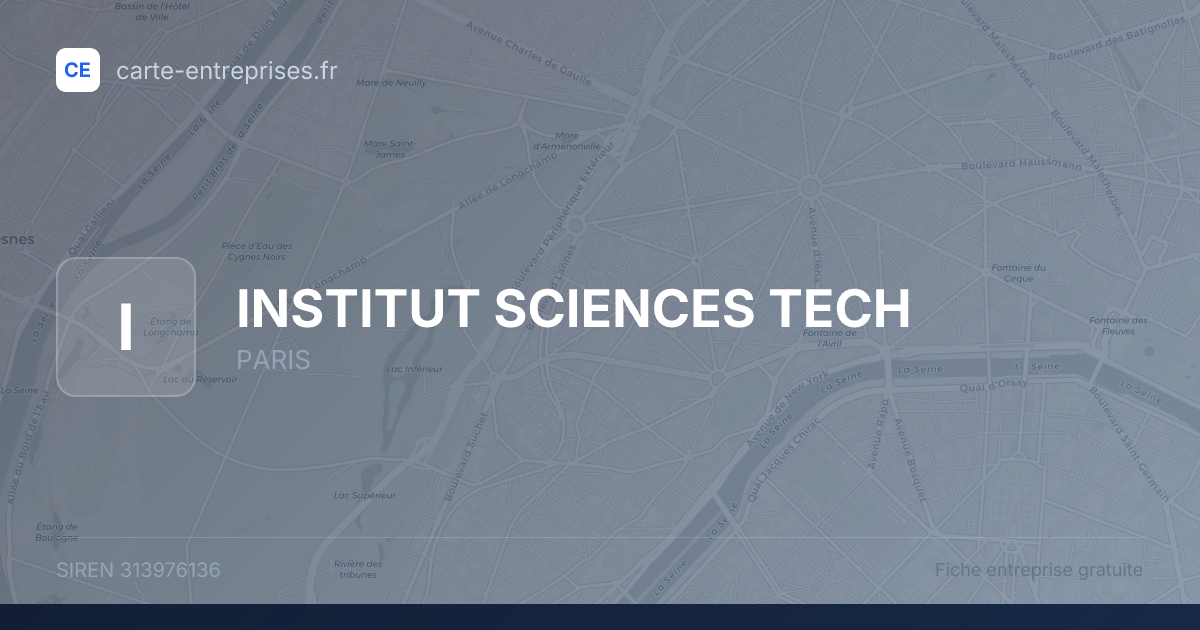 INSTITUT SCIENCES TECH — 313976136 — fiche entreprise