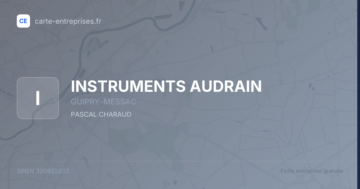 INSTRUMENTS AUDRAIN — 320922933 — fiche entreprise