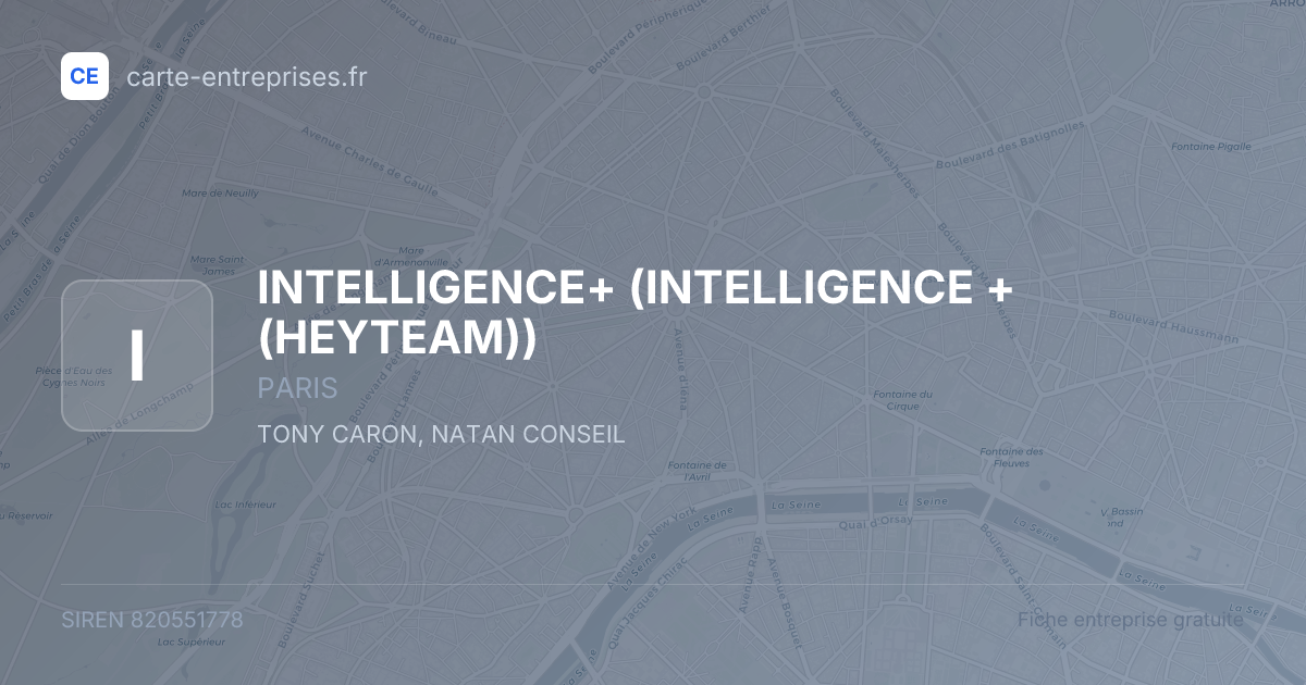 INTELLIGENCE+ (INTELLIGENCE + (HEYTEAM)) — 820551778 — fiche entreprise