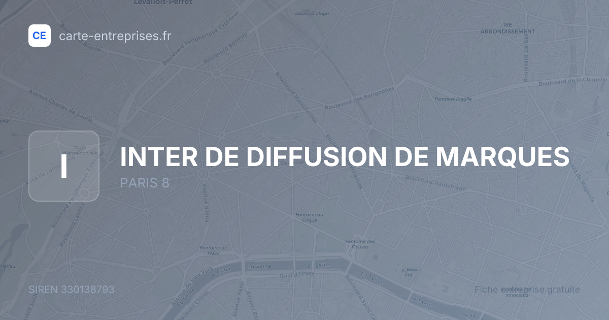 INTER DE DIFFUSION DE MARQUES — 330138793 — fiche entreprise