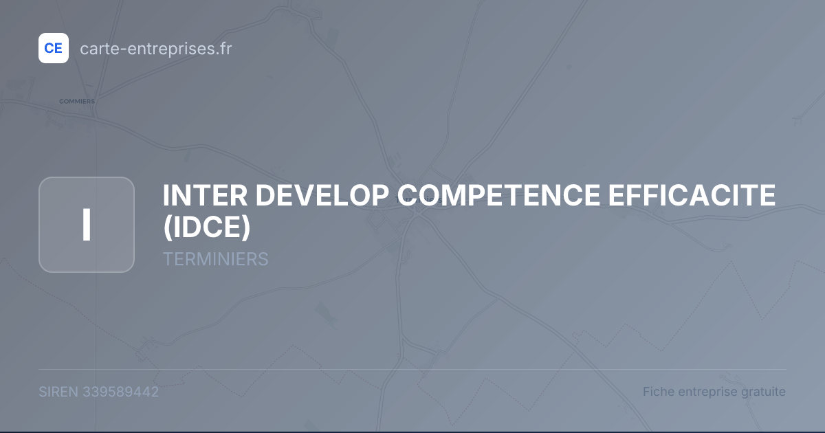 INTER DEVELOP COMPETENCE EFFICACITE (IDCE) — 339589442 — fiche entreprise