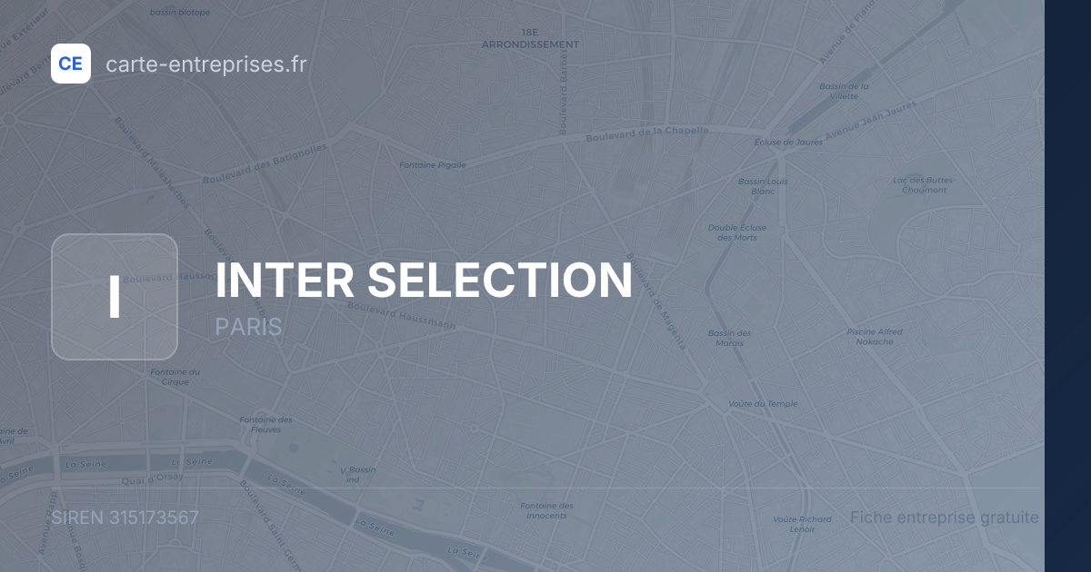 INTER SELECTION — 315173567 — fiche entreprise