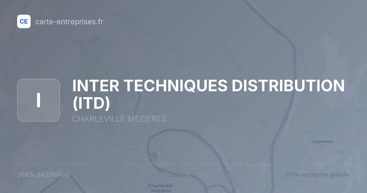 INTER TECHNIQUES DISTRIBUTION (ITD) — 343281465 — fiche entreprise