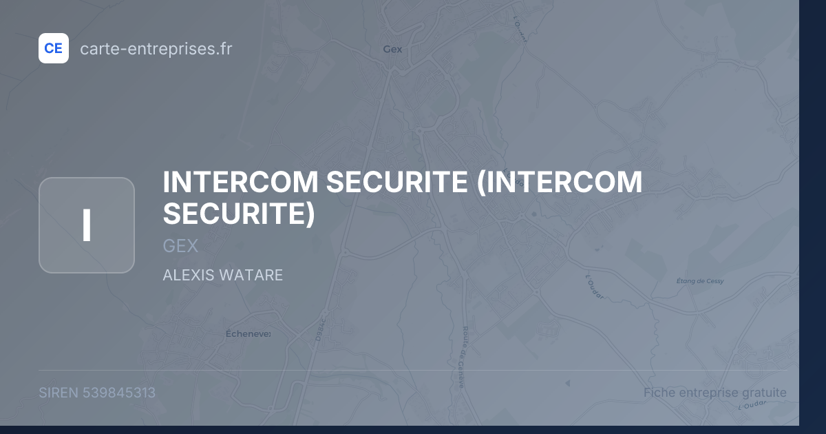 INTERCOM SECURITE — 539845313 — fiche entreprise