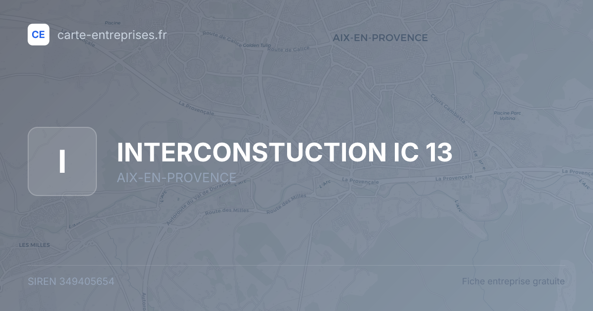 INTERCONSTUCTION IC 13 — 349405654 — fiche entreprise