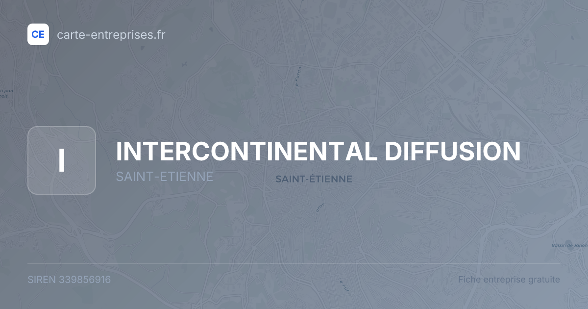 INTERCONTINENTAL DIFFUSION — 339856916 — fiche entreprise