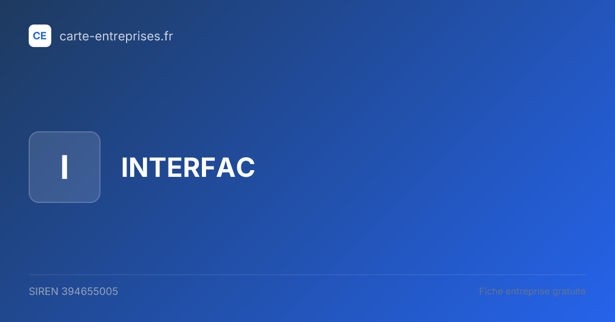 INTERFAC — 394655005 — fiche entreprise