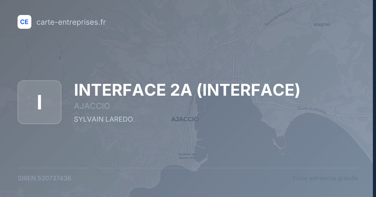 INTERFACE 2A (INTERFACE) — 530737436 — fiche entreprise
