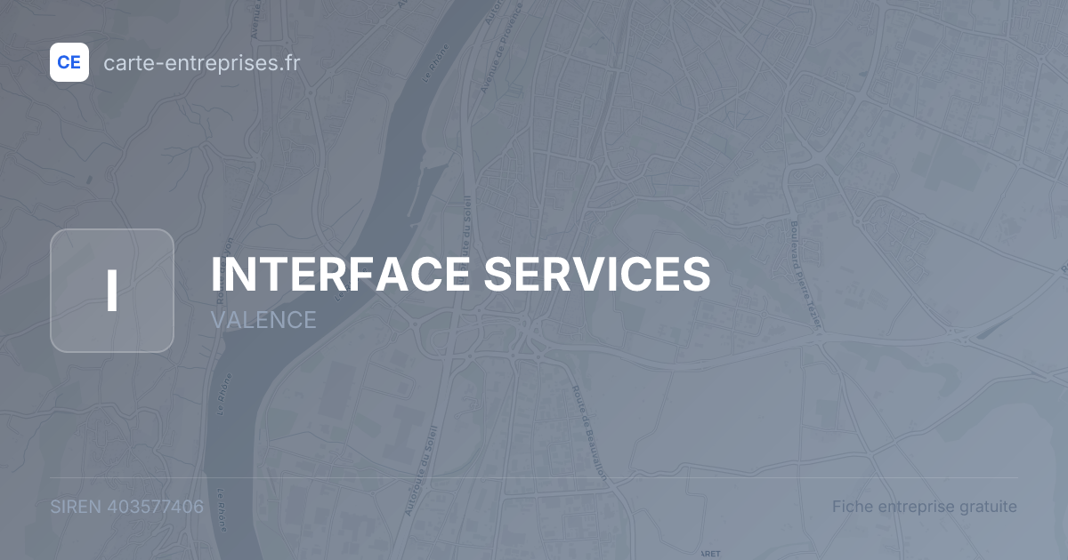 INTERFACE SERVICES — 403577406 — fiche entreprise
