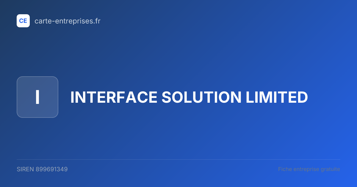 INTERFACE SOLUTION LIMITED — 899691349 — fiche entreprise