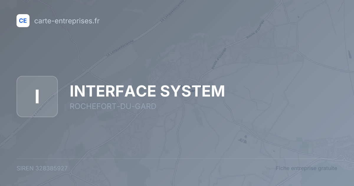 INTERFACE SYSTEM — 328385927 — fiche entreprise