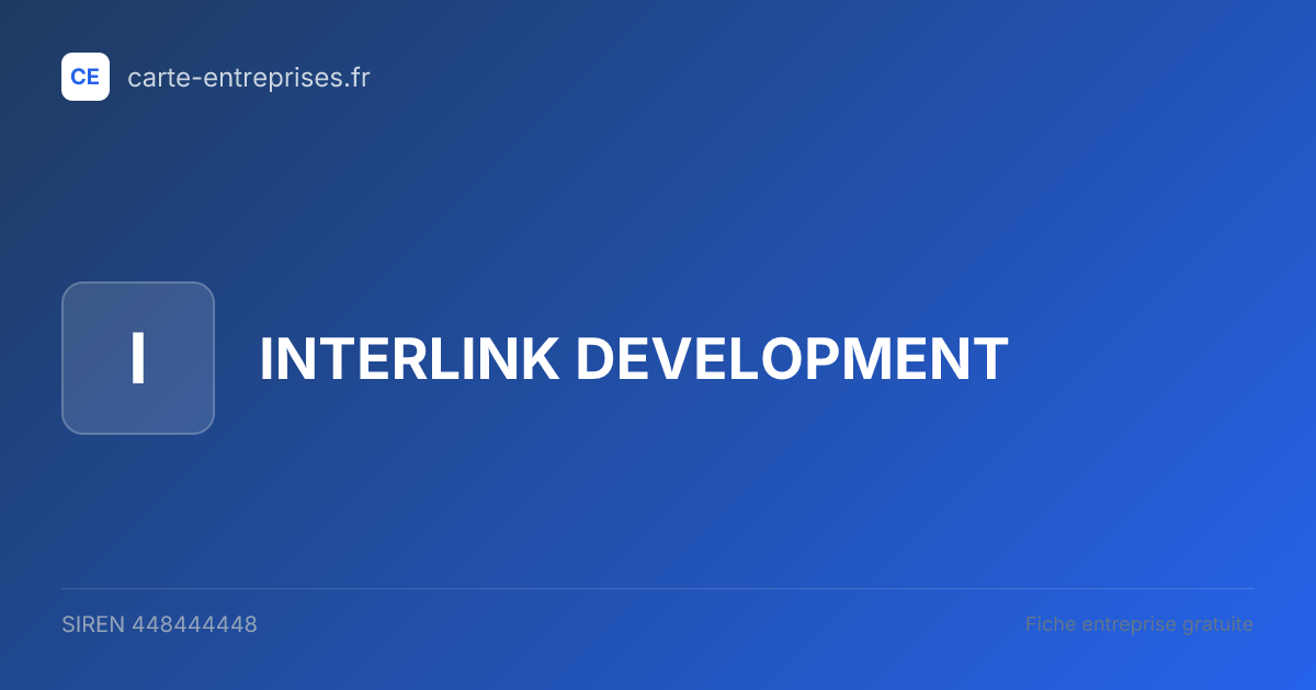 INTERLINK DEVELOPMENT — 448444448 — fiche entreprise