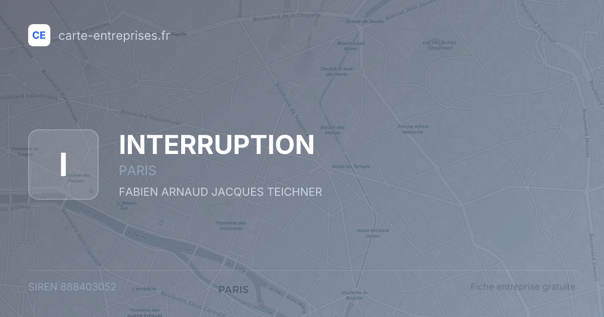 INTERRUPTION — 888403052 — fiche entreprise