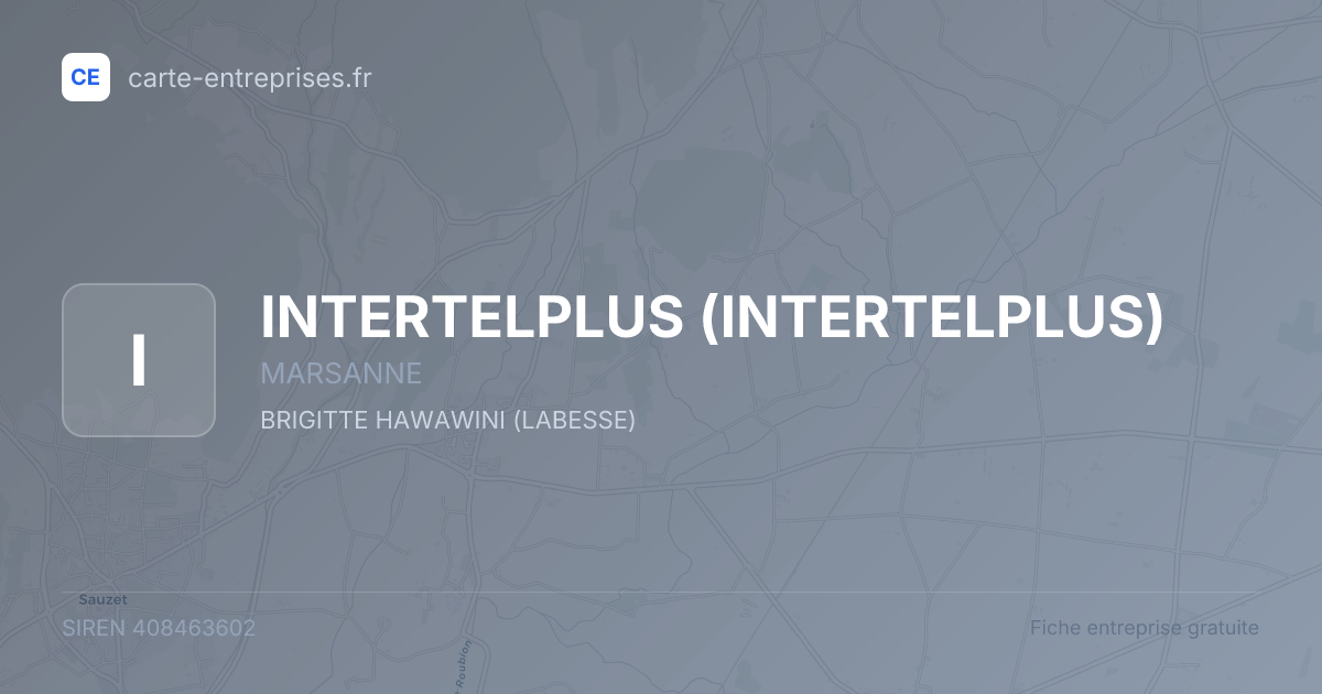 INTERTELPLUS — 408463602 — fiche entreprise