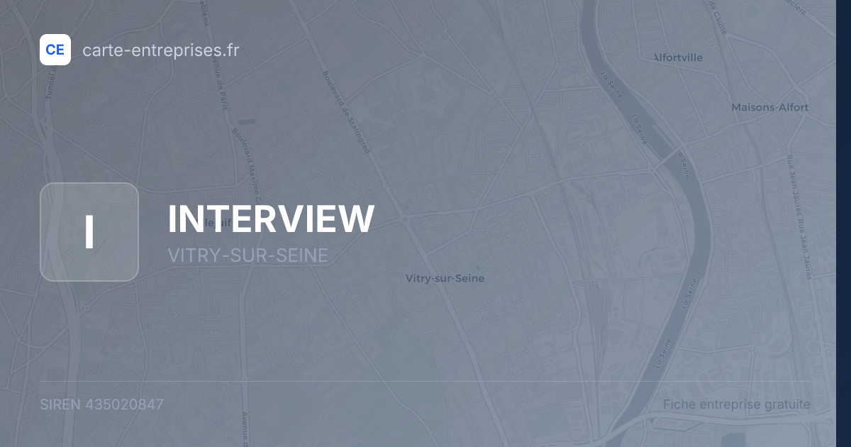 INTERVIEW — 435020847 — fiche entreprise