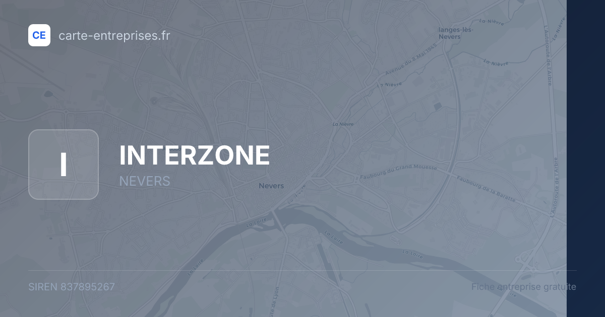INTERZONE — 837895267 — fiche entreprise