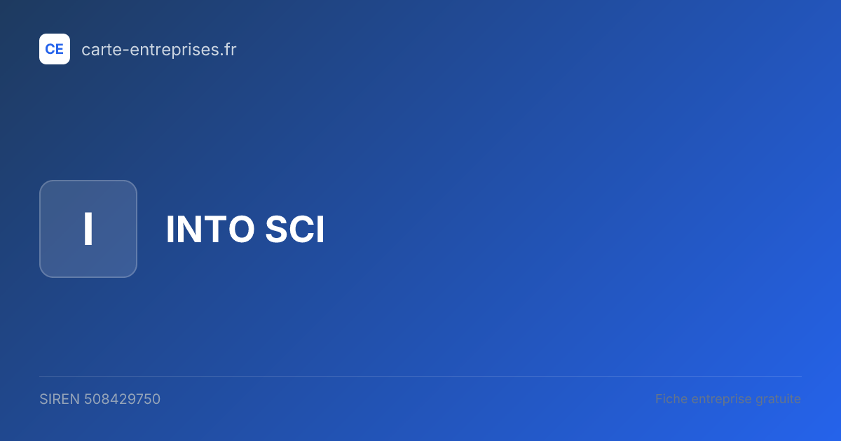 INTO SCI — 508429750 — fiche entreprise