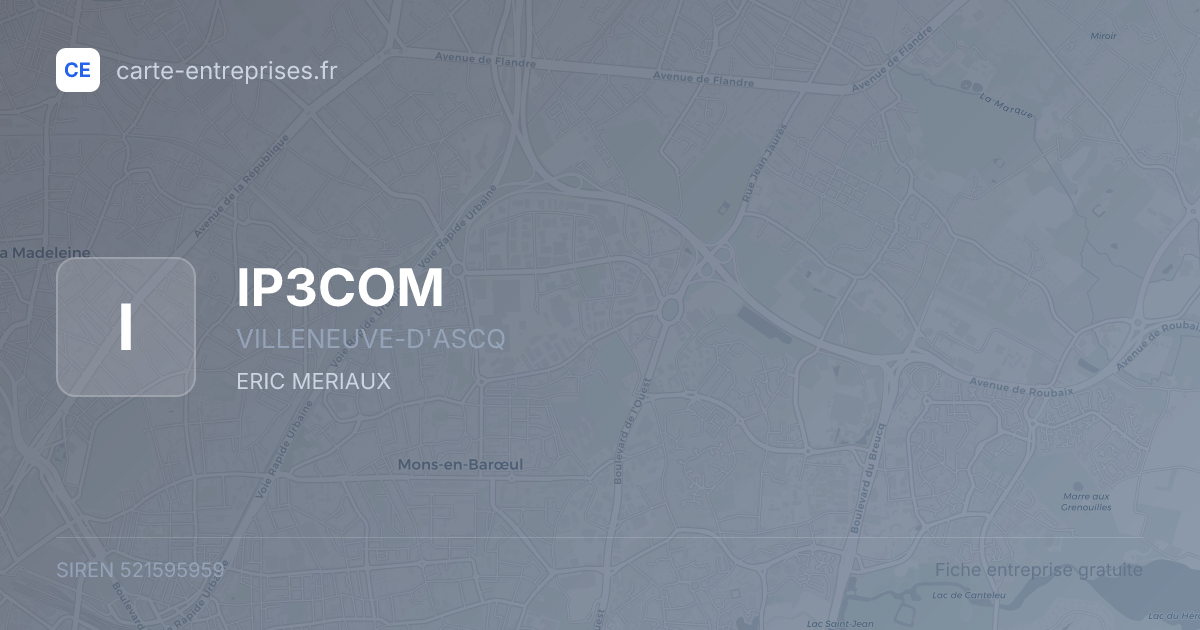 IP3COM — 521595959 — fiche entreprise