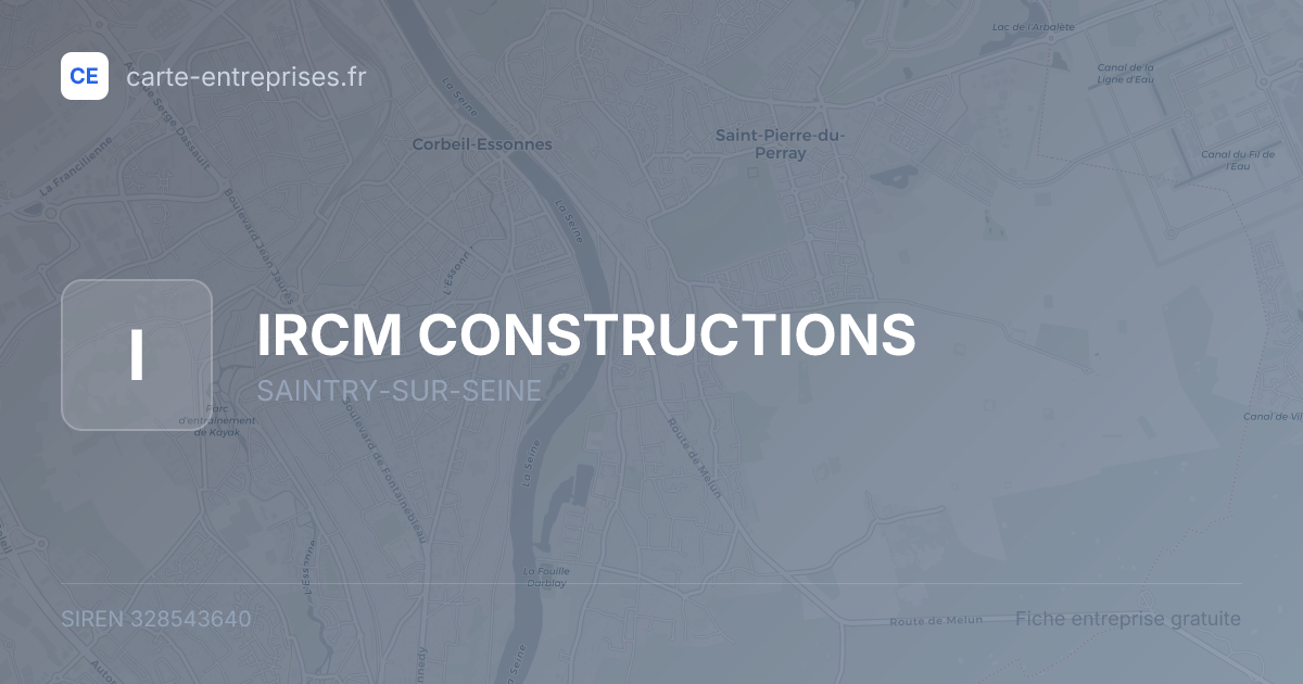 IRCM CONSTRUCTIONS — 328543640 — fiche entreprise