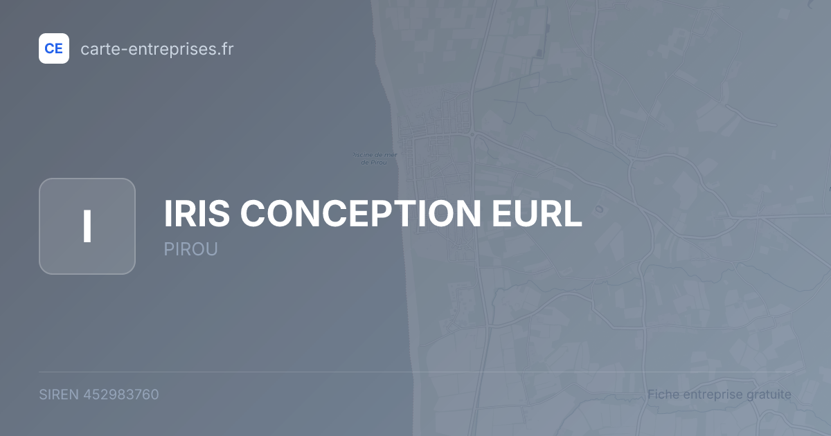 IRIS CONCEPTION EURL — 452983760 — fiche entreprise