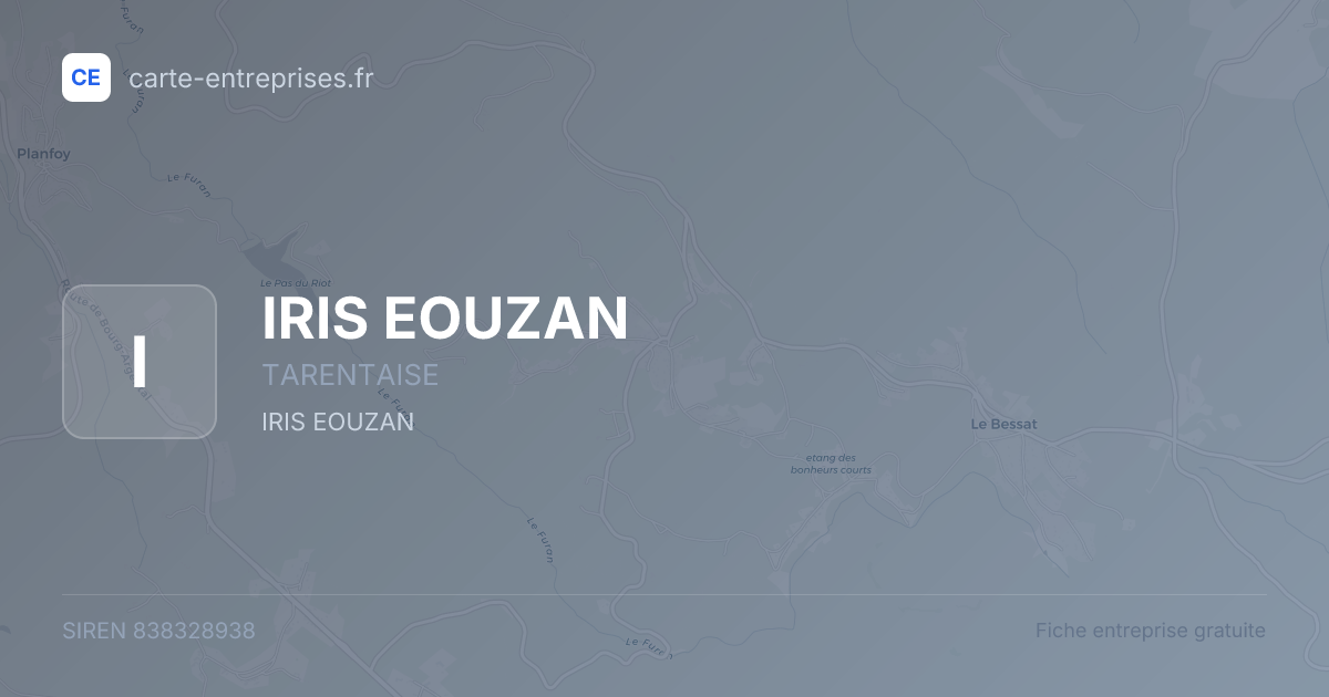 IRIS EOUZAN — 838328938 — fiche entreprise