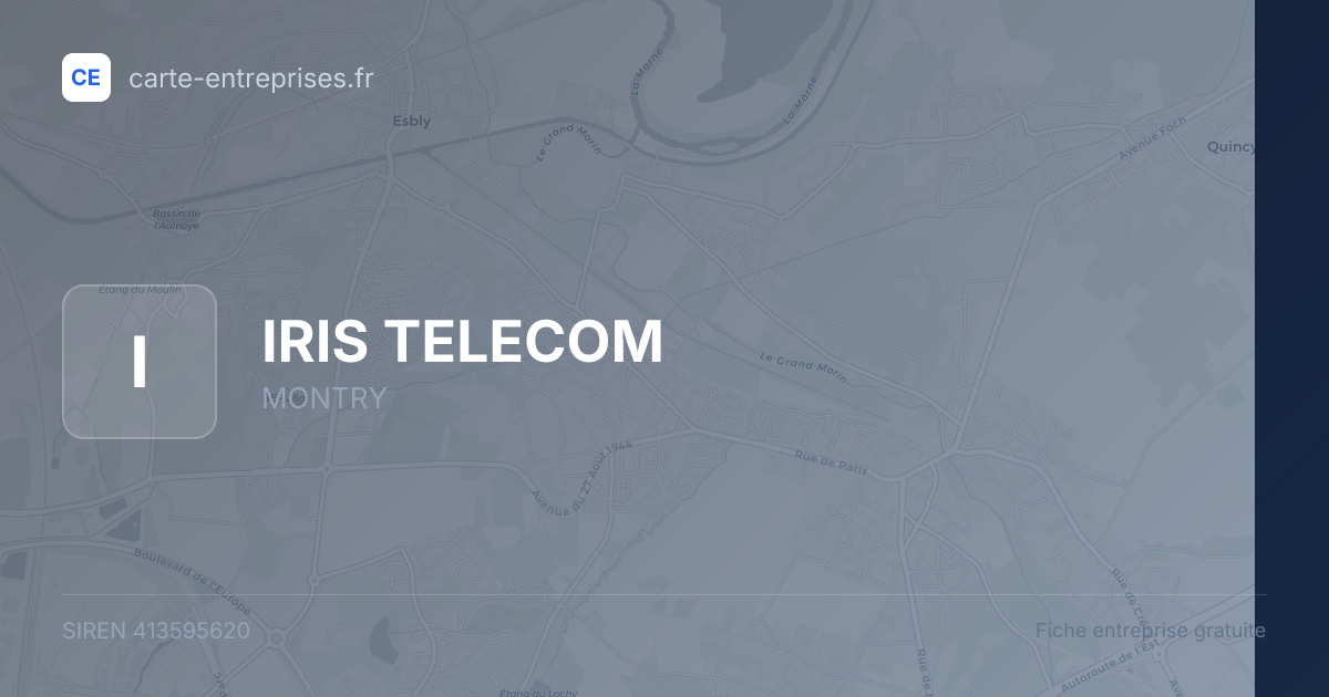 IRIS TELECOM — 413595620 — fiche entreprise