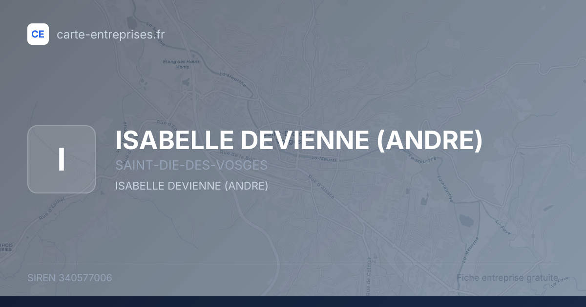 ISABELLE DEVIENNE (ANDRE) — 340577006 — fiche entreprise