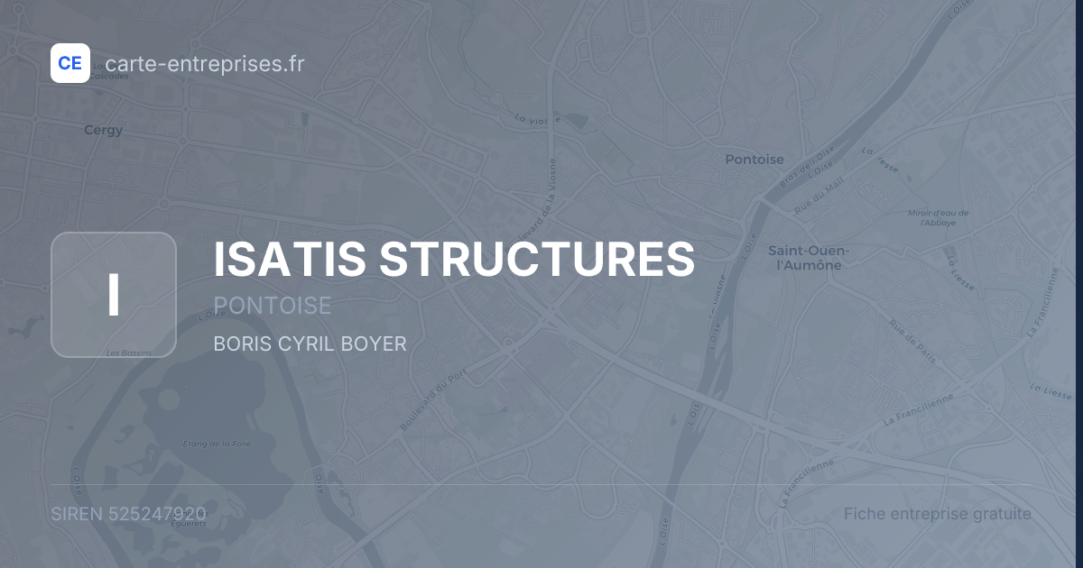 ISATIS STRUCTURES — 525247920 — fiche entreprise