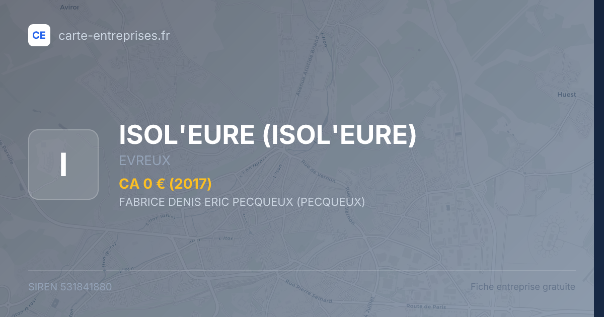 ISOL'EURE — 531841880 — fiche entreprise