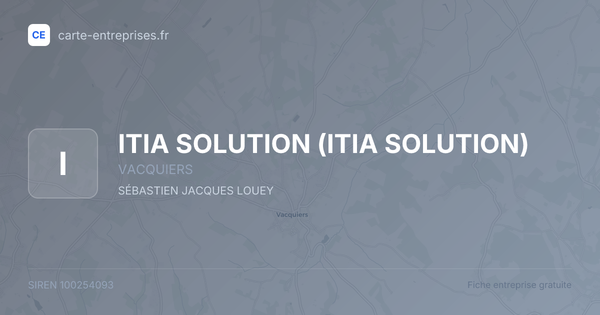ITIA SOLUTION — 100254093 — fiche entreprise