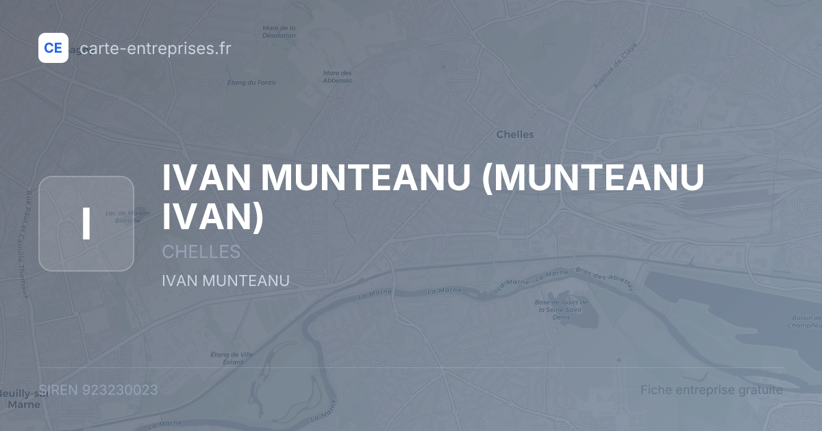 IVAN MUNTEANU (MUNTEANU IVAN) — 923230023 — fiche entreprise