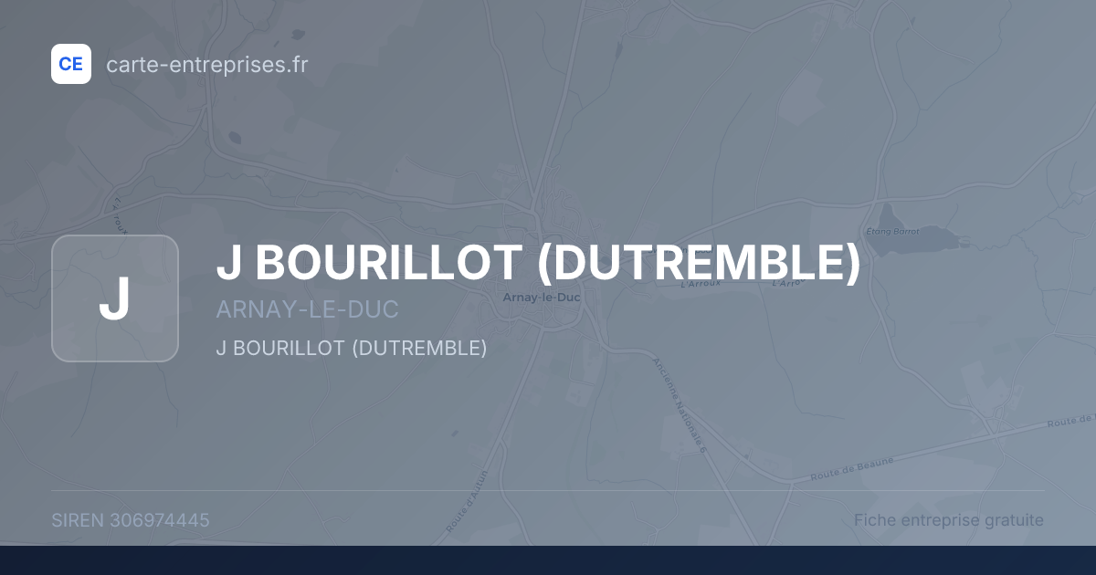 J BOURILLOT (DUTREMBLE) — 306974445 — fiche entreprise
