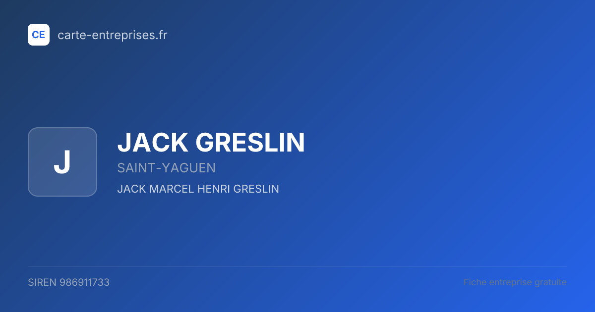 JACK GRESLIN — 986911733 — fiche entreprise
