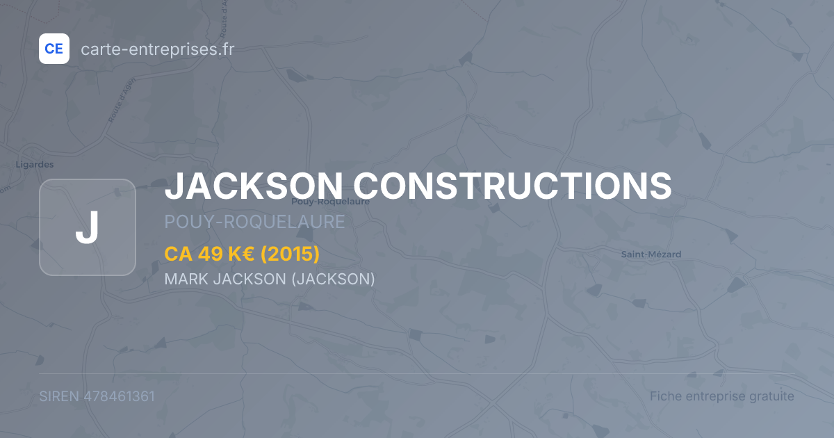 JACKSON CONSTRUCTIONS — 478461361 — fiche entreprise