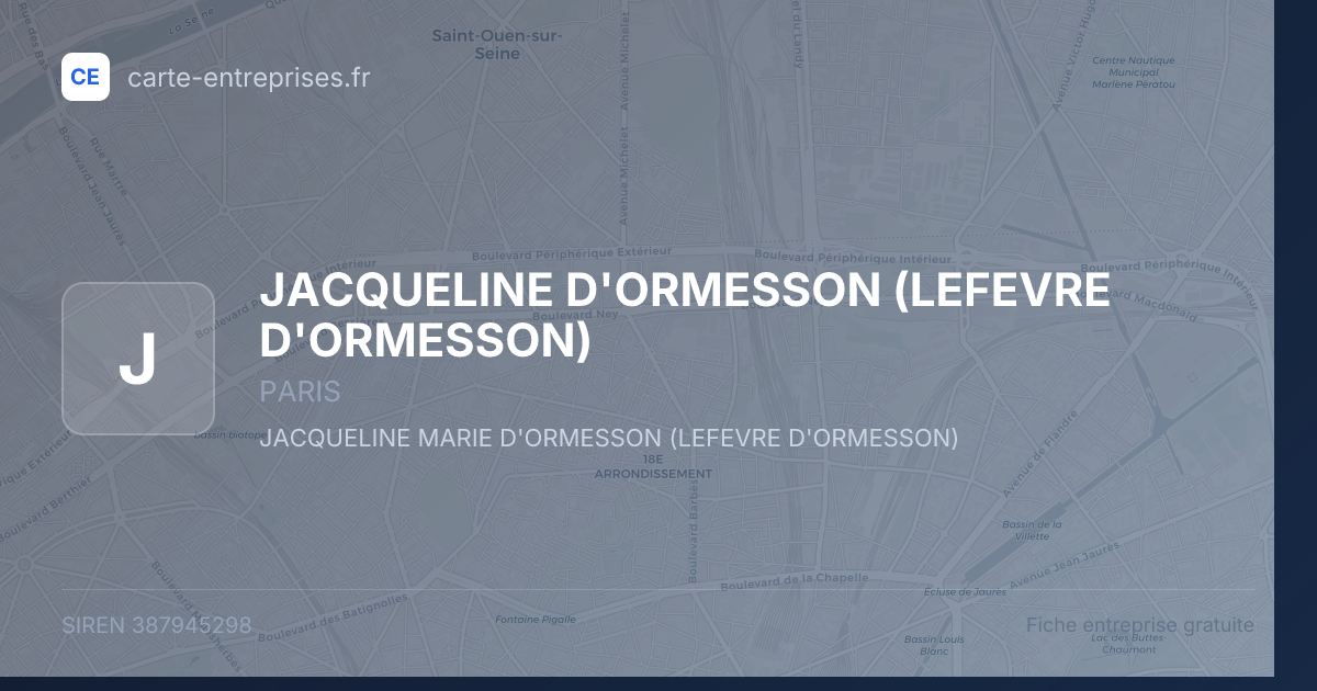 JACQUELINE D'ORMESSON (LEFEVRE D'ORMESSON) — 387945298 — fiche entreprise