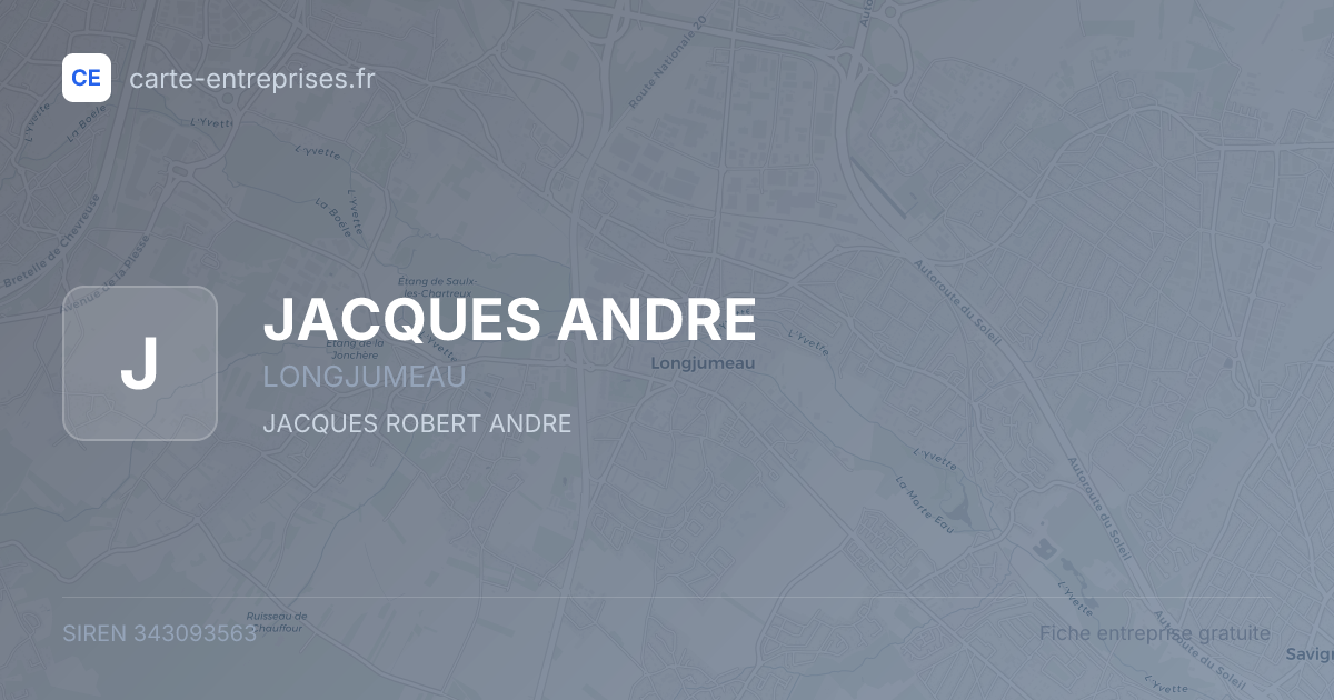 JACQUES ANDRE — 343093563 — fiche entreprise