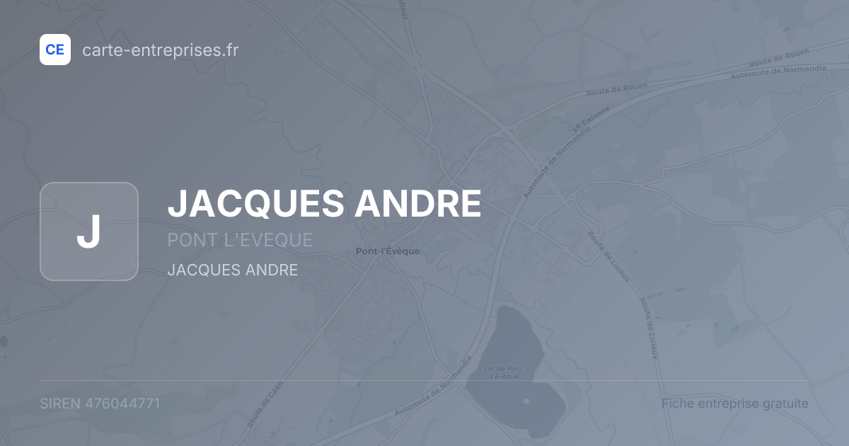 JACQUES ANDRE — 476044771 — fiche entreprise