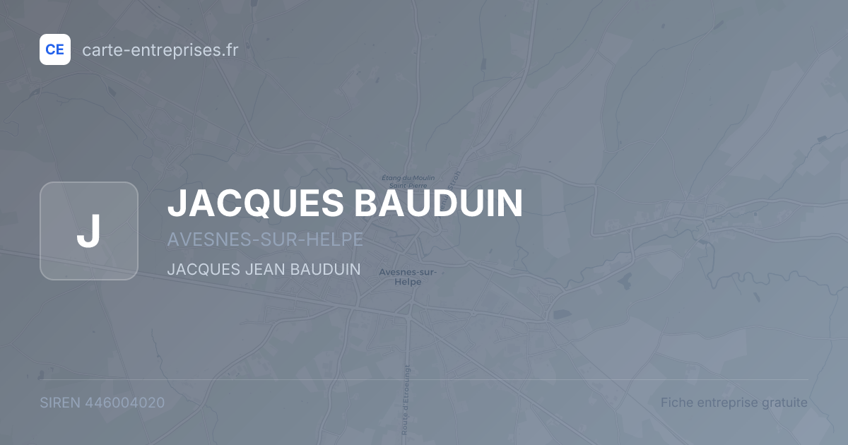 JACQUES BAUDUIN — 446004020 — fiche entreprise