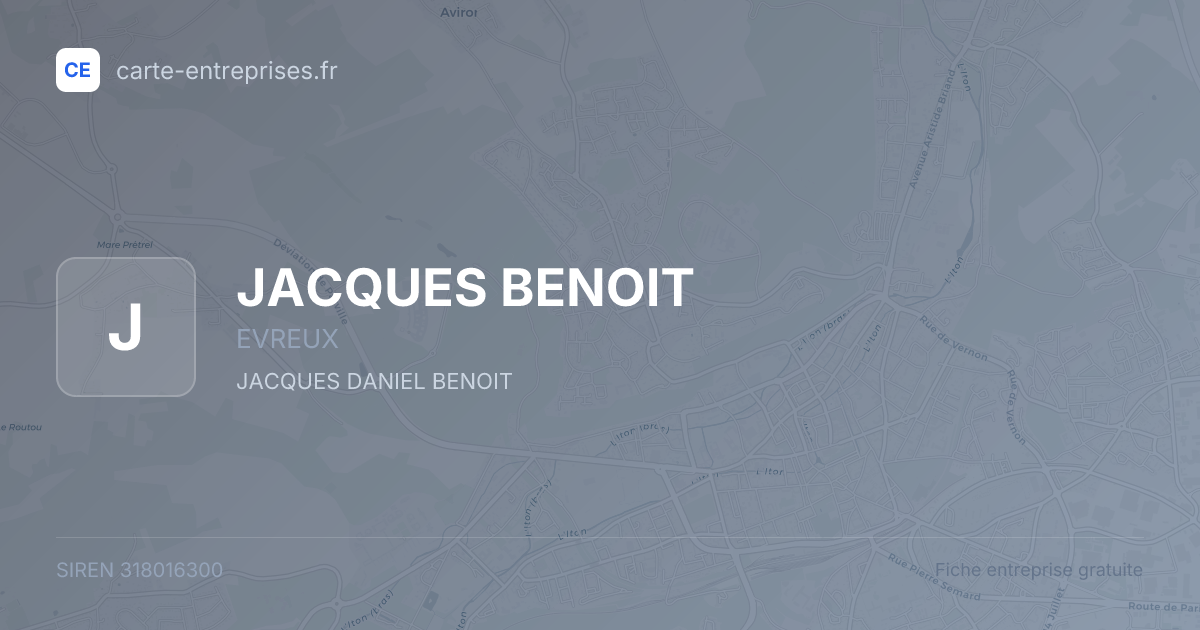 JACQUES BENOIT — 318016300 — fiche entreprise
