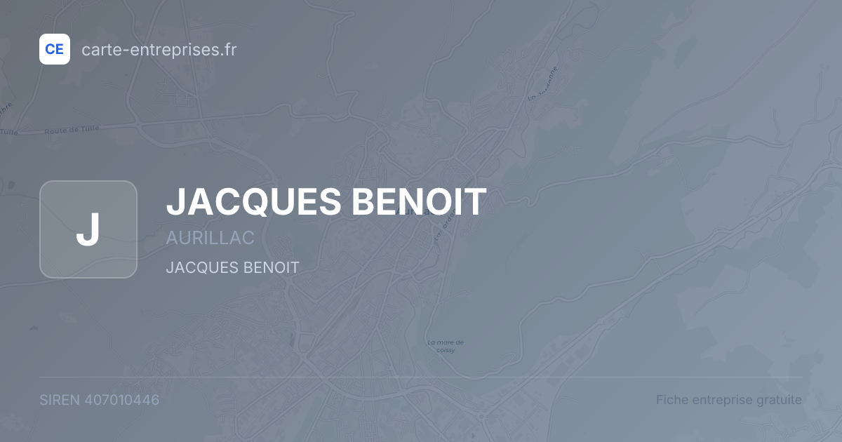 JACQUES BENOIT — 407010446 — fiche entreprise