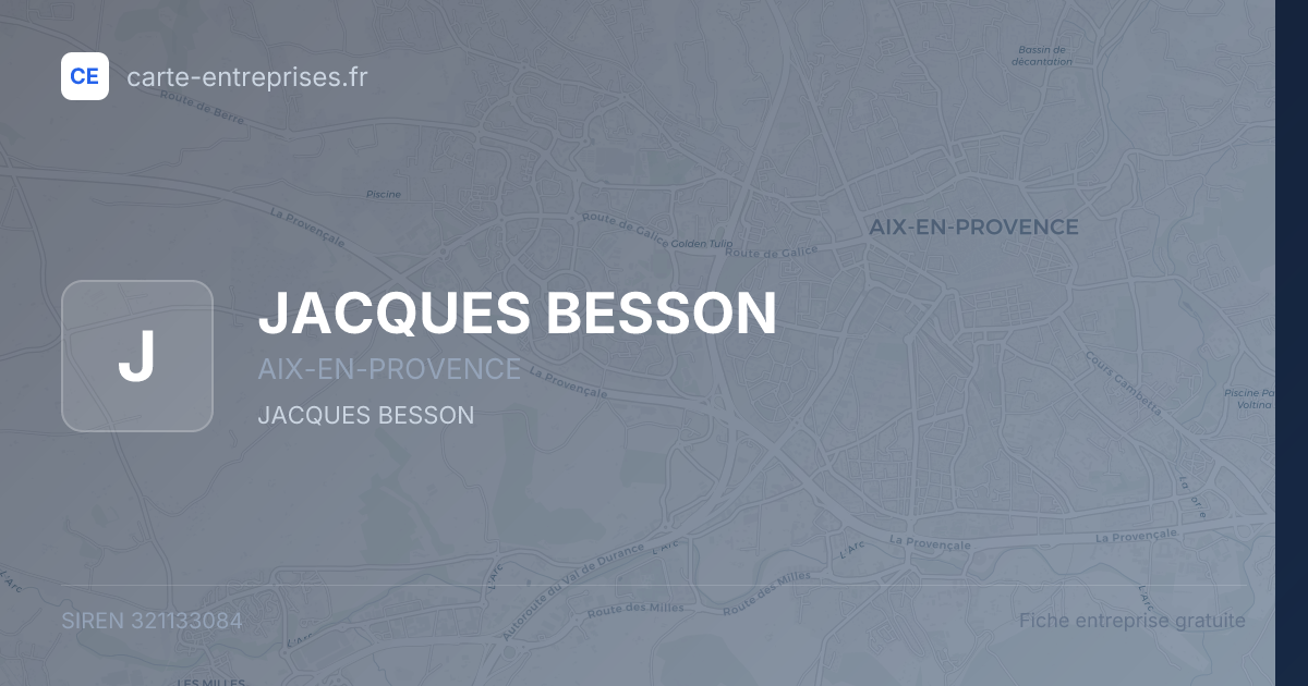 JACQUES BESSON — 321133084 — fiche entreprise