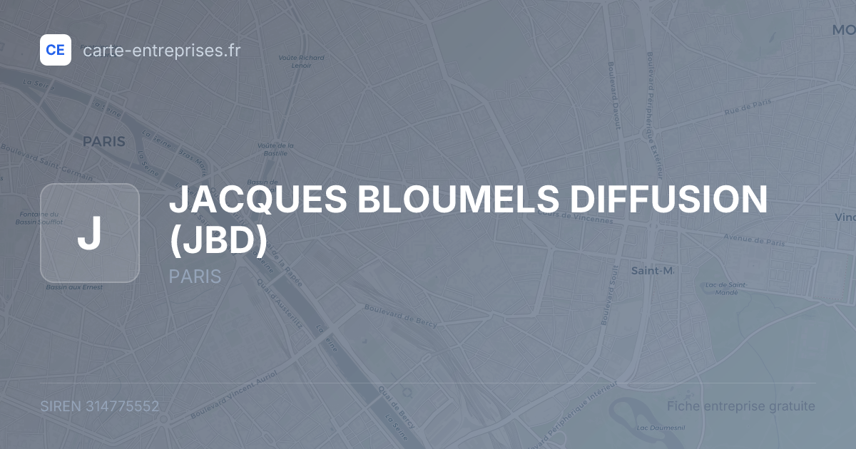 JACQUES BLOUMELS DIFFUSION (JBD) — 314775552 — fiche entreprise