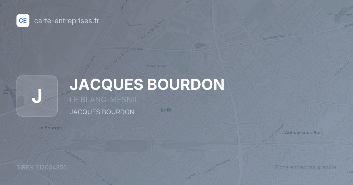 JACQUES BOURDON — 312004856 — fiche entreprise