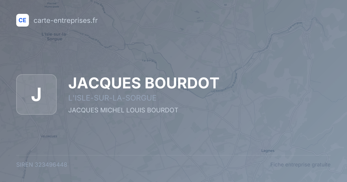 JACQUES BOURDOT — 323496448 — fiche entreprise