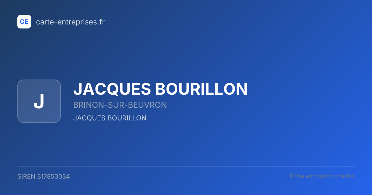 JACQUES BOURILLON — 317853034 — fiche entreprise