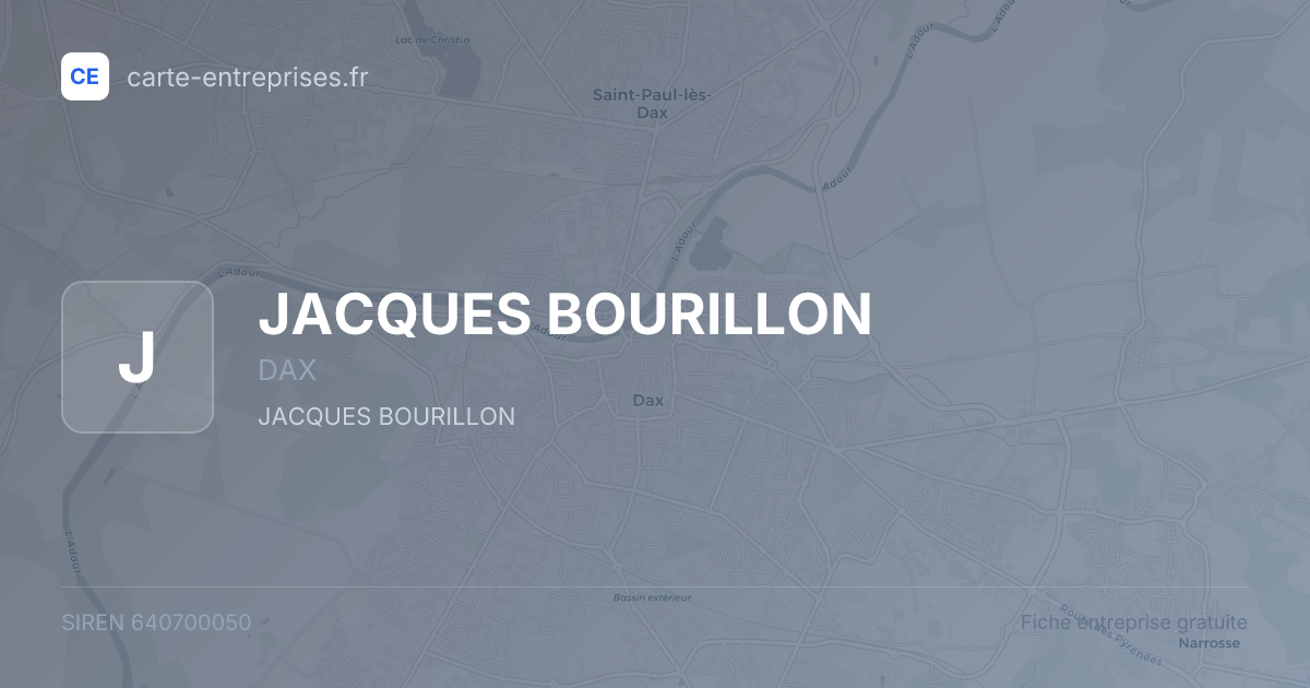 JACQUES BOURILLON — 640700050 — fiche entreprise